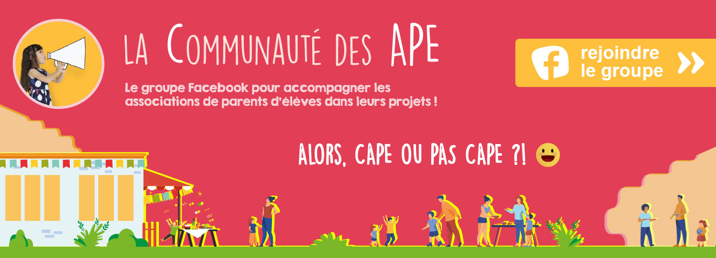 La communauté des APE - Le groupe facebook pour accompagner les associations de parents d'élèves dans leurs projets. Rejoignez le groupe !